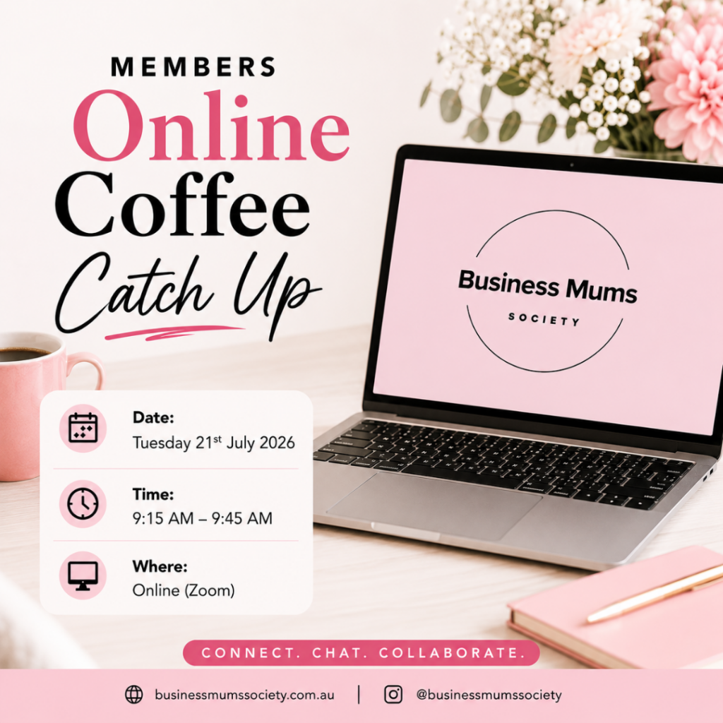 July Business mum catch